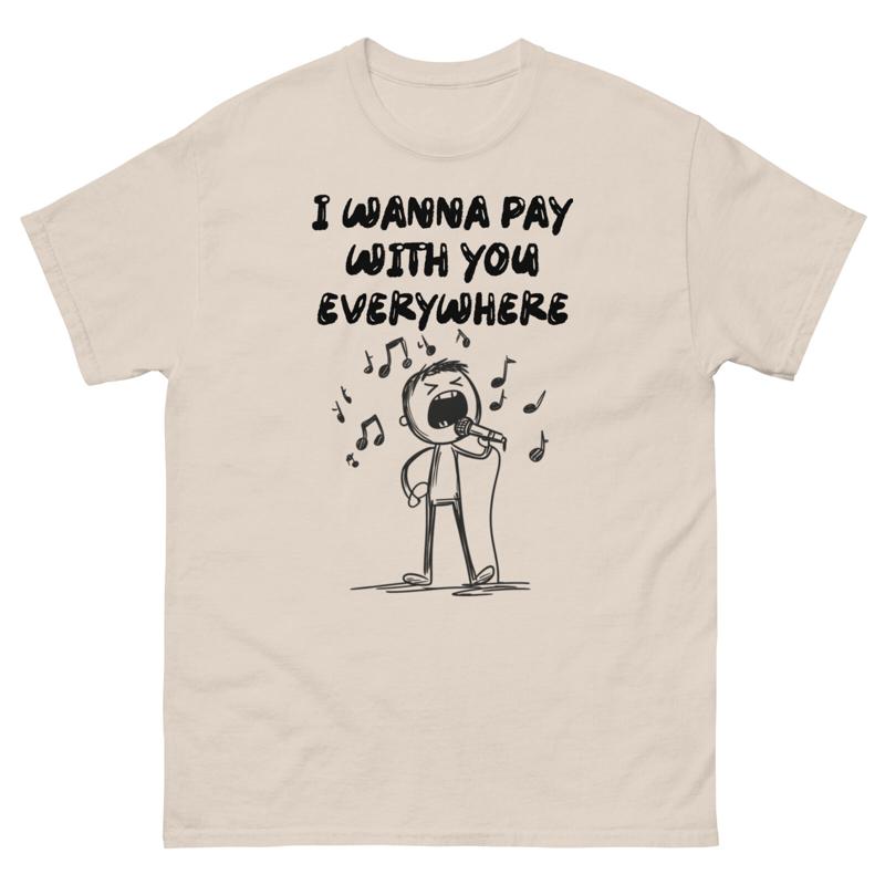 I Wanna Pay With You Everywher - Commercial Printing & Packaging Pvt Ltd reseña y precio